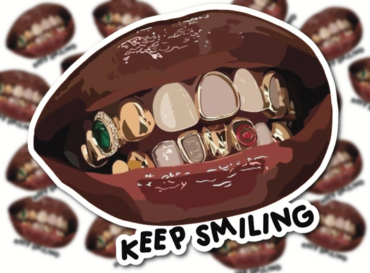 Keep smiling