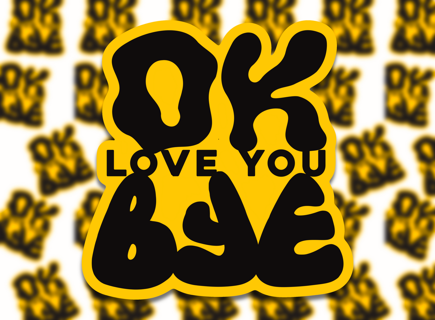 Ok, love you